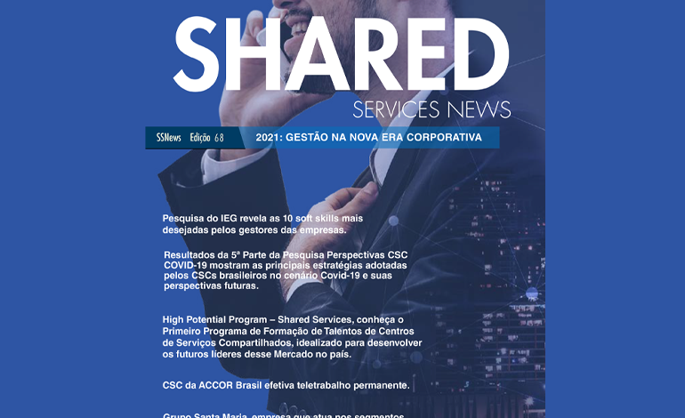  Shared Services News | Edição 68